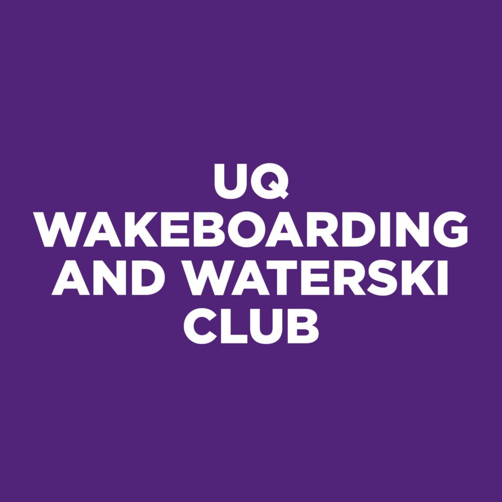 UQ WAKEBOARDING AND WATERSKI CLUB